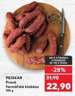 Kaufland PEJSKAR Pravá farmářská klobása nabídka