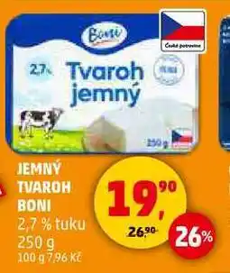 Penny Market JEMNÝ TVAROH BONI 2,7% tuku, 250 g nabídka