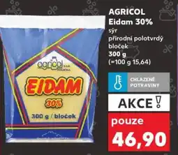 Kaufland AGRICOL Eidam 30% nabídka