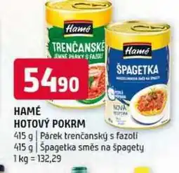 Terno Hamé hotový pokrm 415 g Párek trenčanský s fazoli 415 g Špagetka směs na špagety nabídka