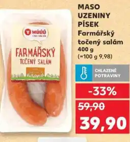 Kaufland MASO UZENINY PÍSEK Farmářský točený salám nabídka