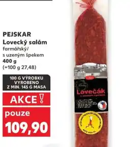 Kaufland PEJSKAR Lovecký salám farmářský/ s uzeným špekem nabídka