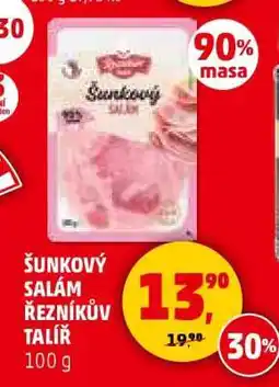 Penny Market ŠUNKOVÝ SALÁM ŘEZNÍKŮV TALÍŘ nabídka