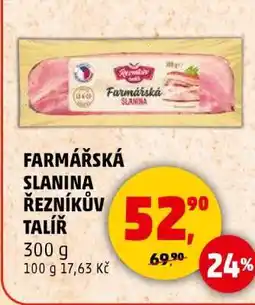 Penny Market FARMÁŘSKÁ SLANINA ŘEZNÍKŮV TALÍŘ nabídka