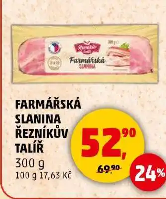 Penny Market FARMÁŘSKÁ SLANINA ŘEZNÍKŮV TALÍŘ nabídka