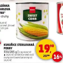 Penny Market KUKUŘICE STERILOVANÁ PENNY nabídka