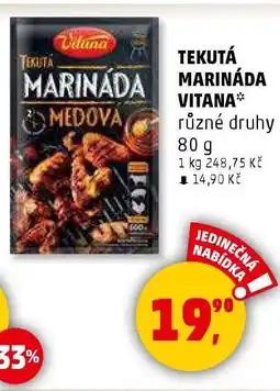 Penny Market TEKUTÁ MARINÁDA VITANA nabídka