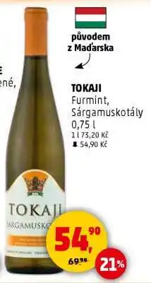 Penny Market TOKAJI Furmint, Sárgamuskotály 0,75 l nabídka