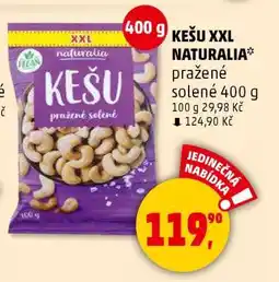 Penny Market KEŠU XXL NATURALIA nabídka