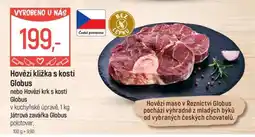 Globus Hovězí kližka s kostí Globus nabídka