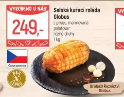 Globus Selská kuřecí roláda Globus nabídka