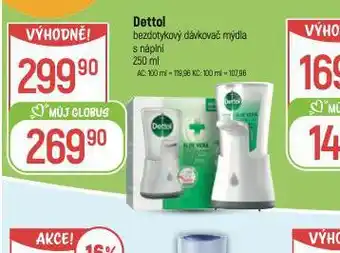 Globus Dettol bezdotykový dávkovač mýdla nabídka