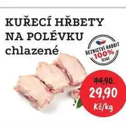 RABBIT řeznictví KUŘECÍ HŘBETY NA POLÉVKU chlazené 1kg nabídka
