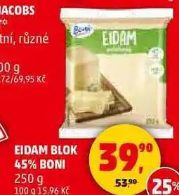 Penny Market EIDAM BLOK 45% BONI, 250 g nabídka