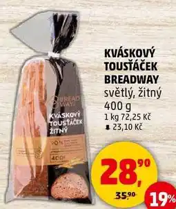 Penny Market KVÁSKOVÝ TOUSŤÁČEK BREADWAY světlý, žitný, 400 g nabídka