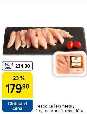 Tesco Tesco Kuřecí filetky, 1 kg nabídka