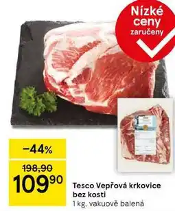 Tesco Tesco Vepřová krkovice bez kosti, 1 kg, vakuově balená nabídka