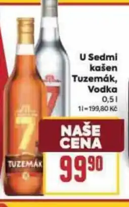 Billa U Sedmi kašen Tuzemák, Vodka nabídka