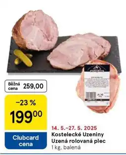 Tesco Kostelecké Uzeniny Uzená rolovaná plec nabídka