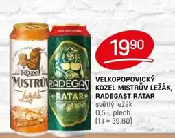 Flop Velkopopovický Kozel Mistrův ležák, Radegast Ratar nabídka