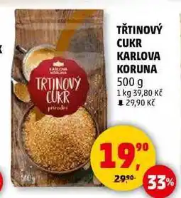 Penny Market TŘTINOVÝ CUKR KARLOVA KORUNA, 500 g nabídka