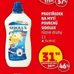 Penny Market PROSTŘEDEK NA MYTÍ POVRCHŮ SIDOLUX různé druhy, 1 l nabídka