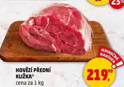 Penny Market HOVĚZÍ PŘEDNÍ KLIŽKA, 1 kg nabídka