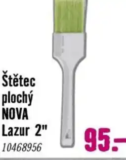 Štětec plochý NOVA Lazur 2