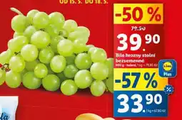 Lidl BÍLÉ HROZNY STOLNÍ BEZSEMENNÉ nabídka