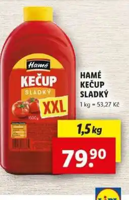 Lidl Hamé Kečup sladký nabídka