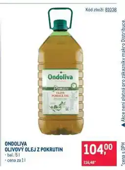 Makro Ondoliva olivový olej z pokrutin nabídka