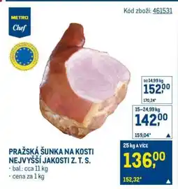Makro PRAŽSKÁ ŠUNKA NA KOSTI NEJVYŠŠÍ JAKOSTI Z.T.S nabídka