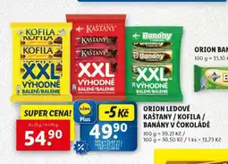 Lidl ORION LEDOVÉ KAŠTANY / KOFILA / BANÁNY V ČOKOLÁDĚ nabídka