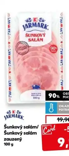Kaufland Šunkový salám/ Šunkový salám zauzený nabídka