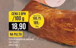 Jip Uzená vepřová pečené bez kosti cca 2 kg nabídka