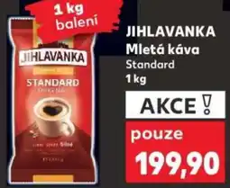 Kaufland JIHLAVANKA Mletá káva Standard nabídka