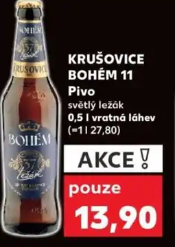 Kaufland KRUŠOVICE BOHÉM 11 Pivo nabídka