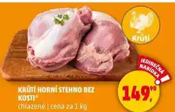 Penny Market KRŮTÍ HORNÍ STEHNO BEZ KOSTI chlazené, 1 kg nabídka