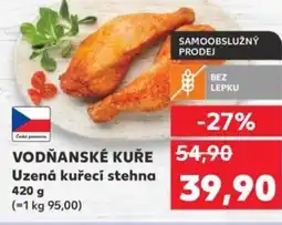 Kaufland VODŇANSKÉ KUŘE Uzená kuřecí stehna nabídka