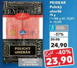 Kaufland PEJSKAR Polický uherák nabídka