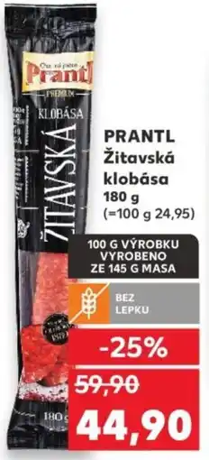Kaufland PRANTL Žitavská klobása nabídka