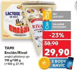 Kaufland TAMI Encián/Rival zrající plísňový sýr nabídka