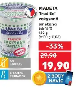 Kaufland MADETA Tradiční zakysaná smetana nabídka