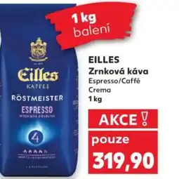 Kaufland EILLES Zrnková káva Espresso/Caffé Crema nabídka