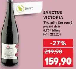 Kaufland SANCTUS VICTORIA Tramín červený nabídka