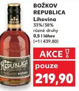 Kaufland BOŽKOV REPUBLICA Lihovina 33%/38% nabídka