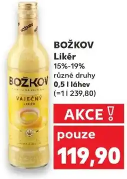 Kaufland BOŽKOV Likér 15%-19% nabídka