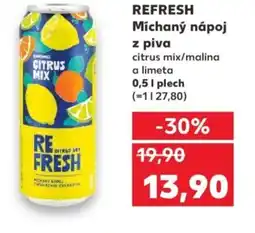 Kaufland REFRESH Míchaný nápoj z piva nabídka
