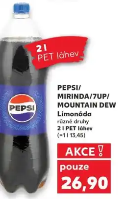 Kaufland PEPSI/ MIRINDA/7UP/ MOUNTAIN DEW Limonáda nabídka