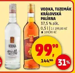 Penny Market VODKA, TUZEMÁK KRÁLOVSKÁ PALÍRNA nabídka